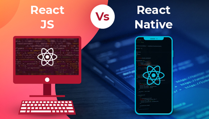 Sự khác biệt giữa ReactJS và React Native là gì?