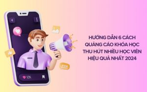 cách quảng cáo khóa học