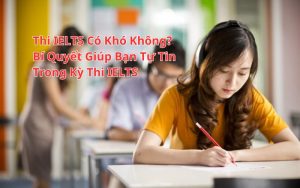 thi ielts có khó không