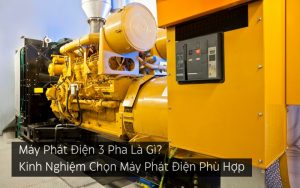 máy phát điện 3 pha là gì