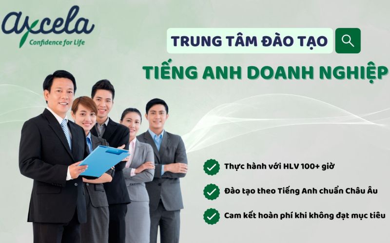 Trung tâm tiếng Anh chuẩn Hoa Kỳ Axcela
