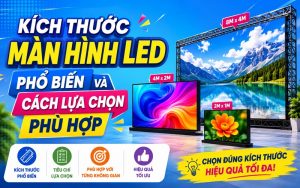 kích thước màn hình led